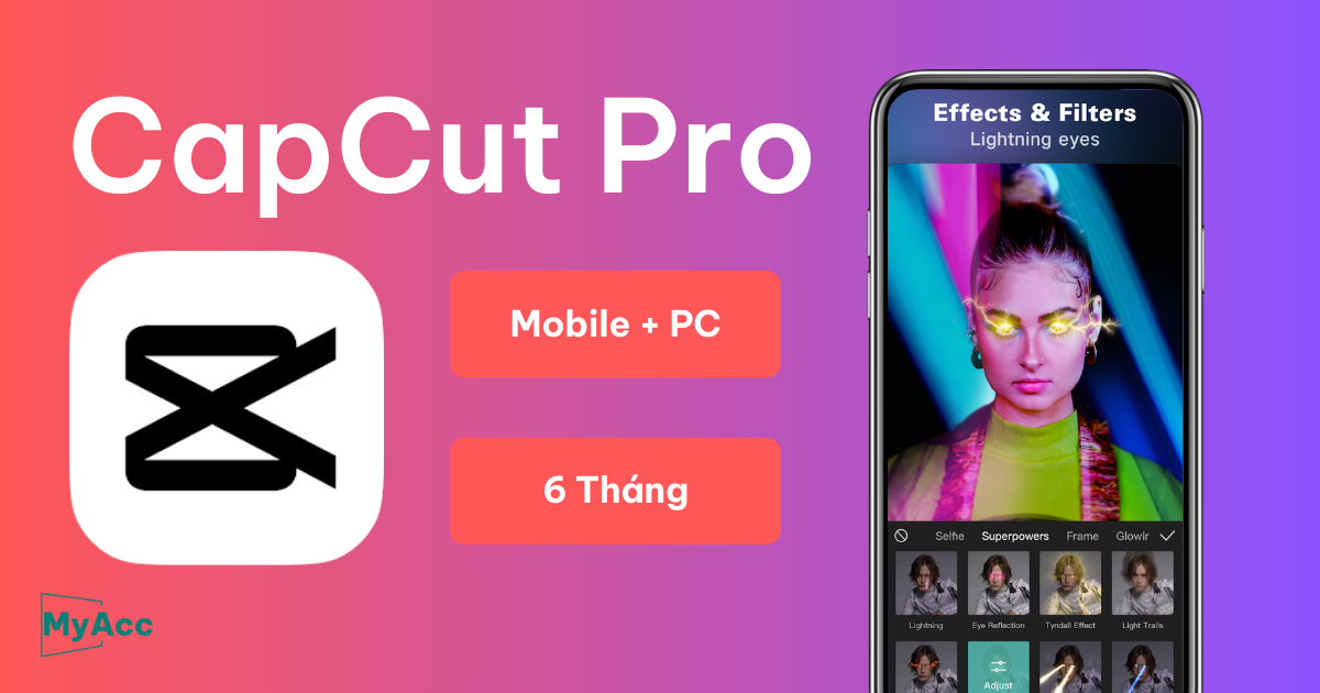 Tài khoản CapCut Pro 6 tháng